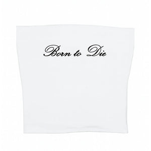 Born to Die Y2K Tube Top