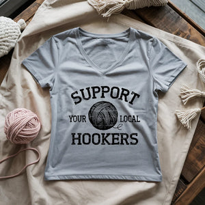 Support Local Hookers Lady V-neck