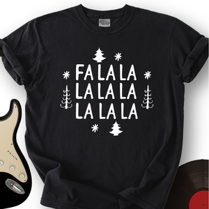 FA LA LA T-Shirt