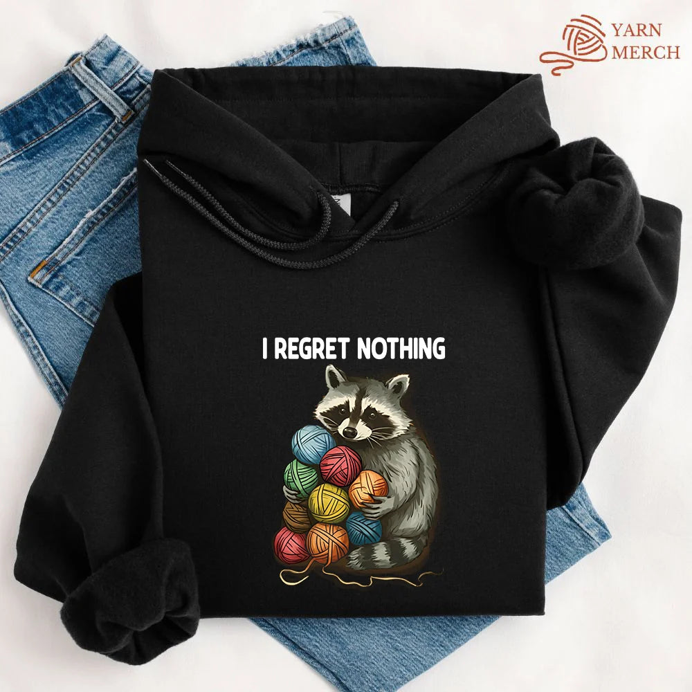 I Regret Nothing Hoodie