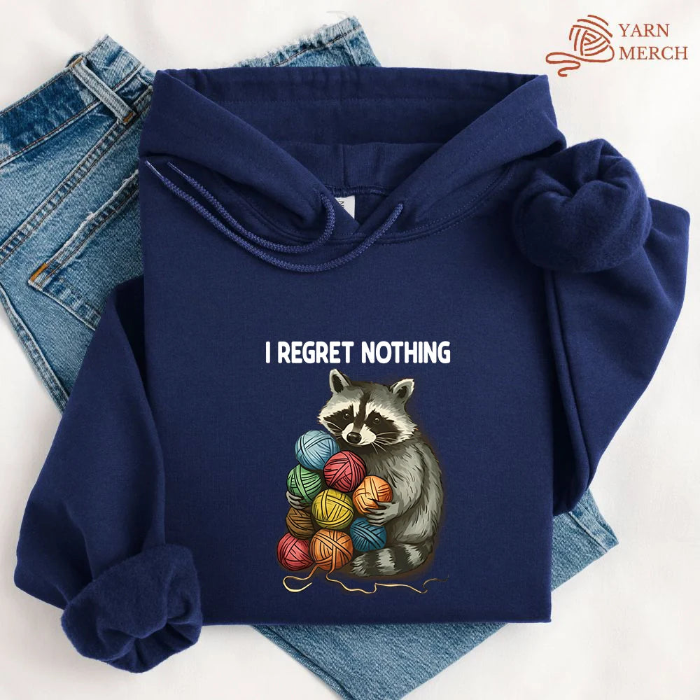 I Regret Nothing Hoodie