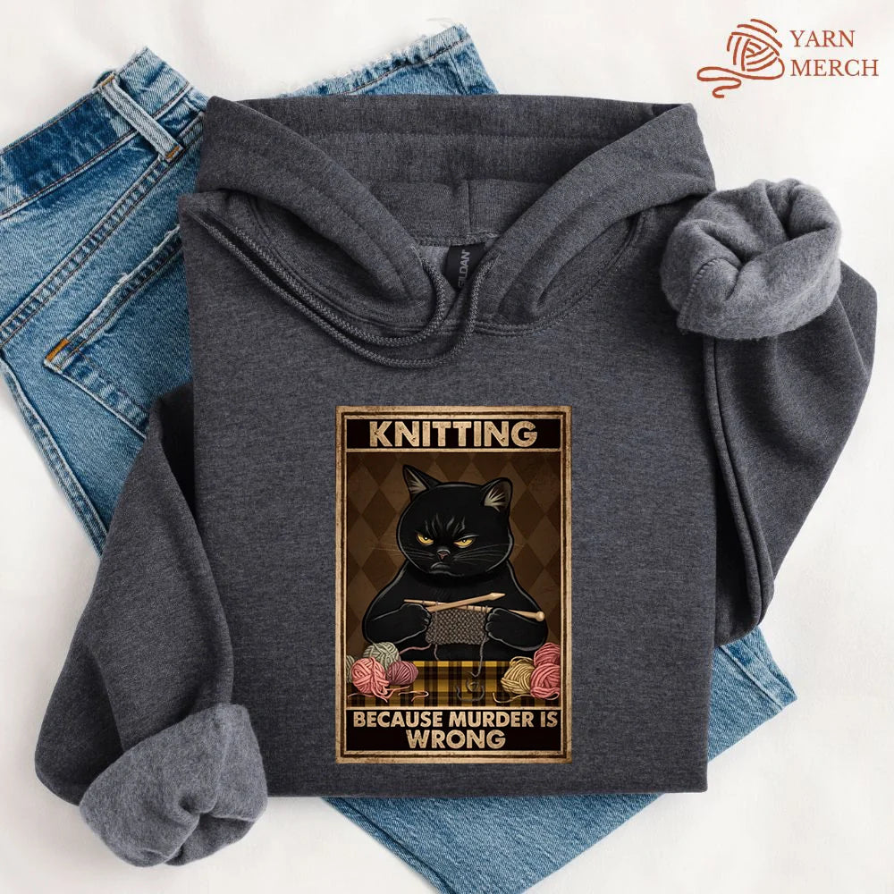 Knitting Because murder is wrong Hoodie