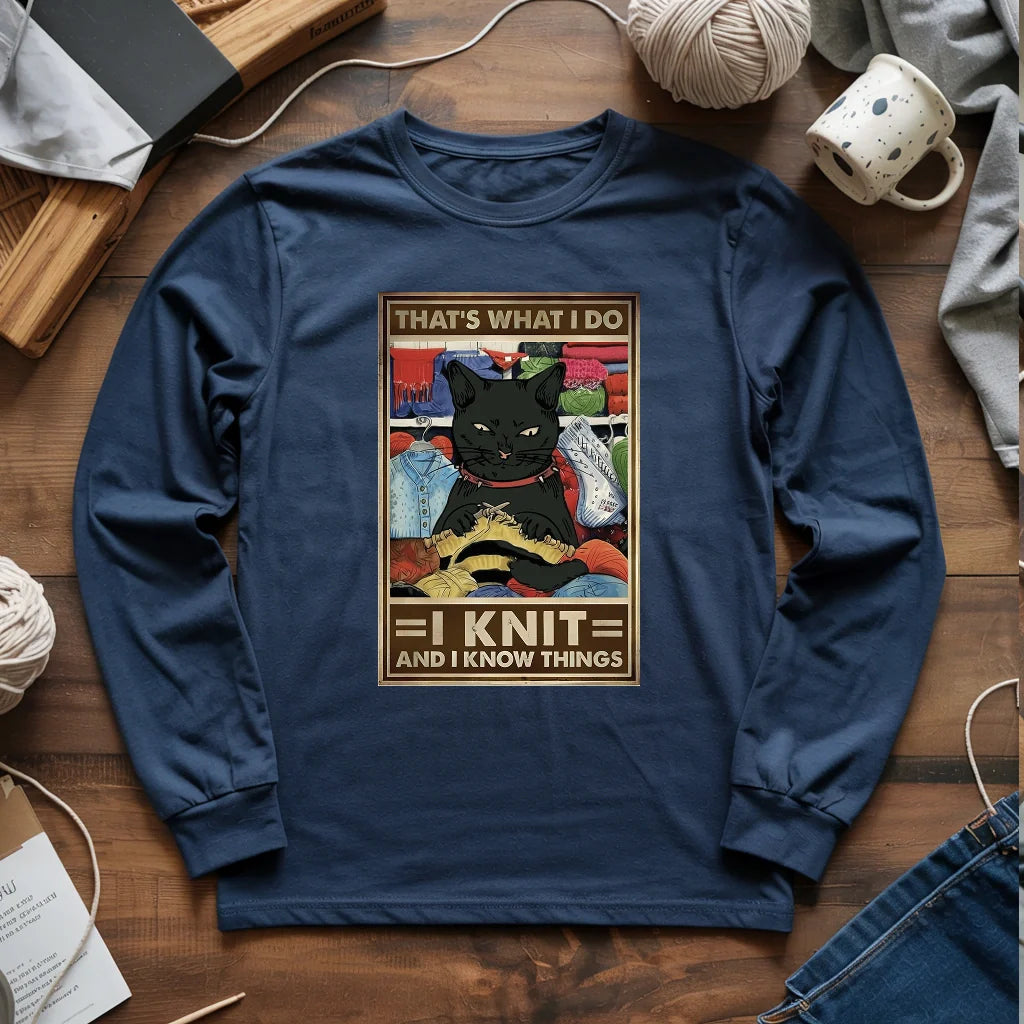 That's What I Do Long Sleeve T-shirt
