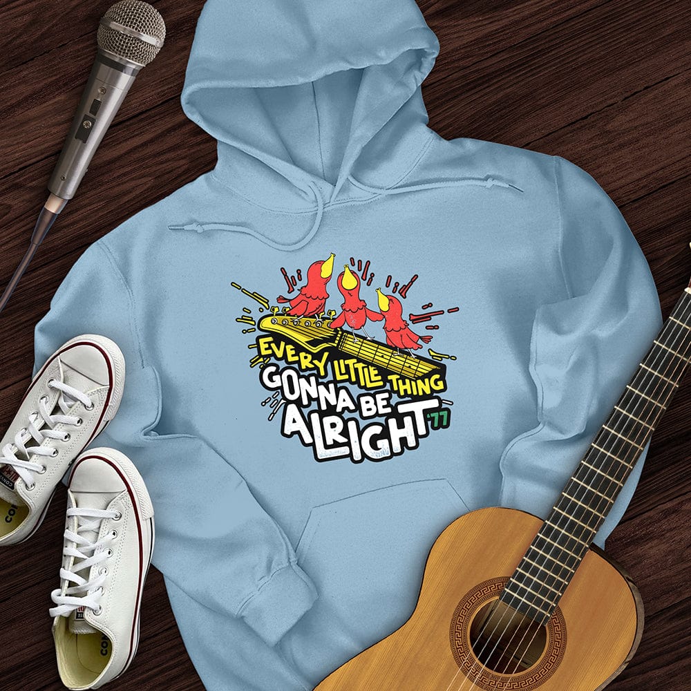 Don't Worry Hoodie