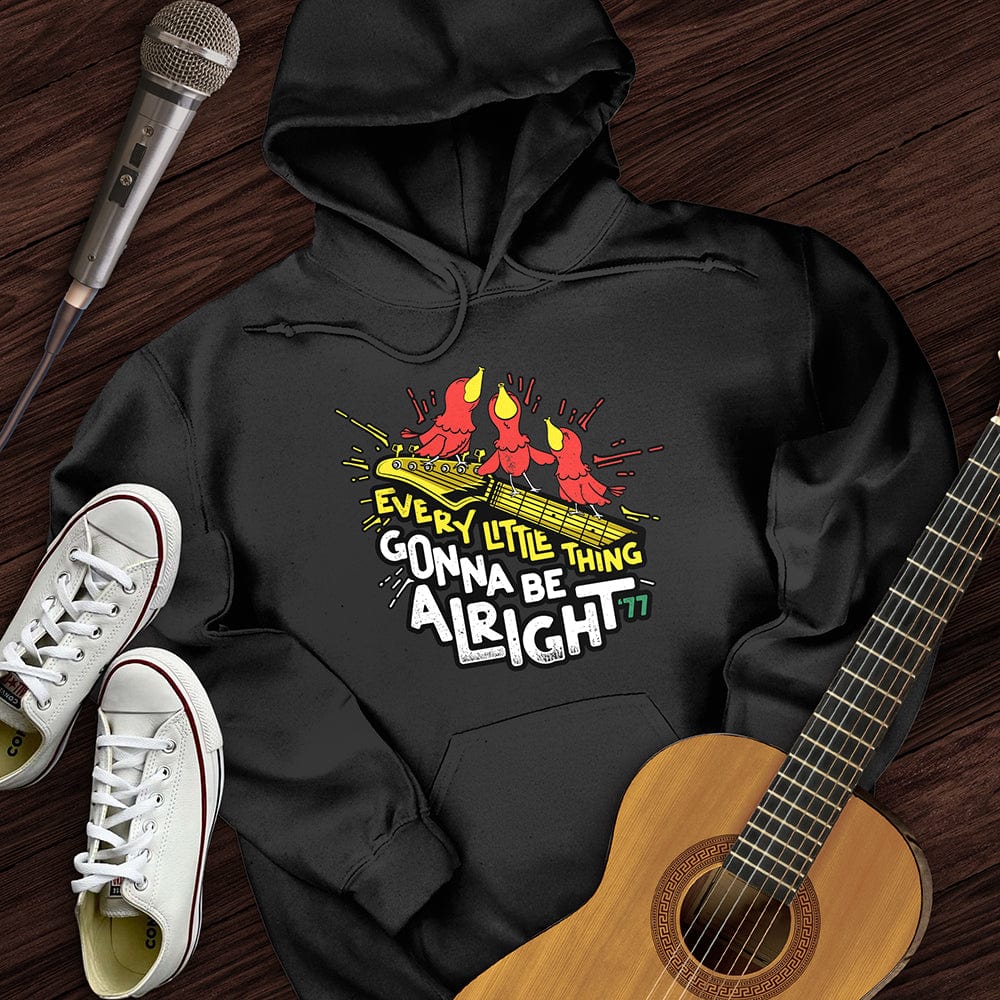 Don't Worry Hoodie