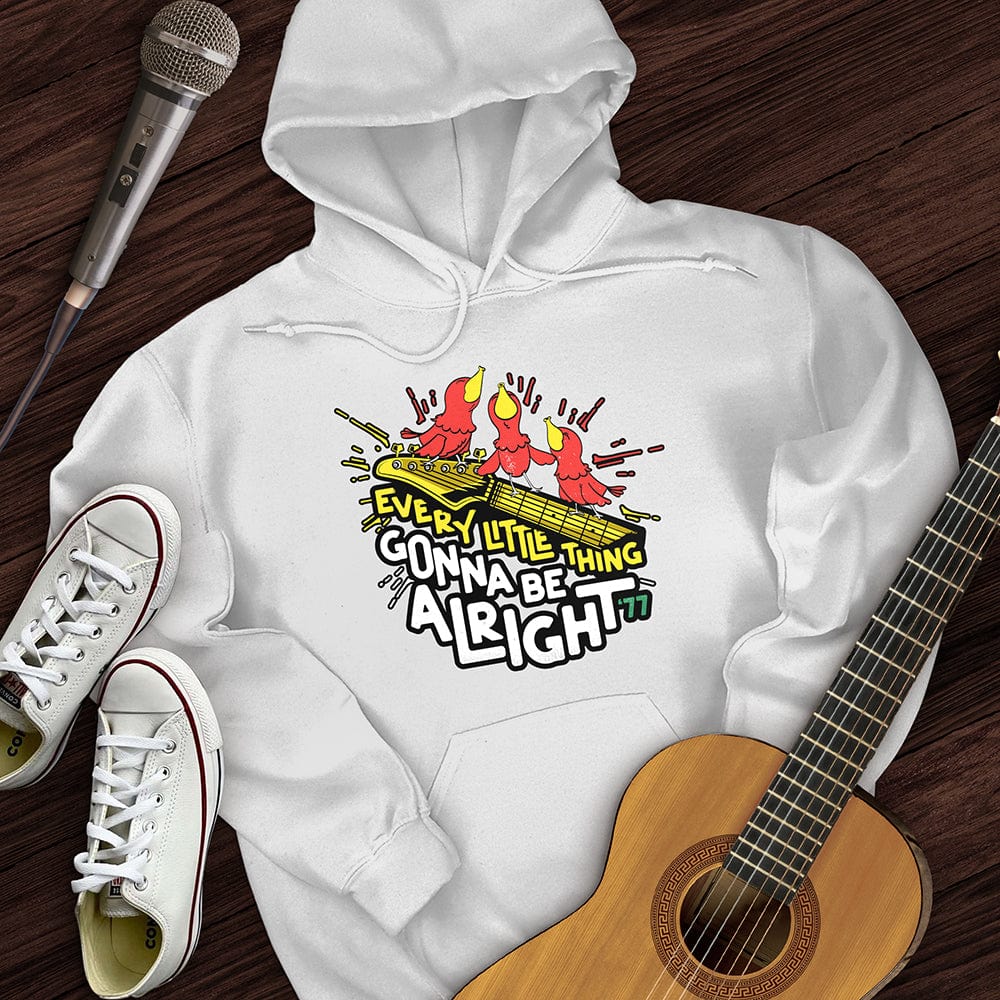Don't Worry Hoodie
