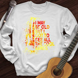 I May Be Old Crewneck